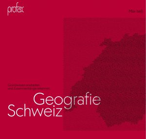 Geografie Schweiz