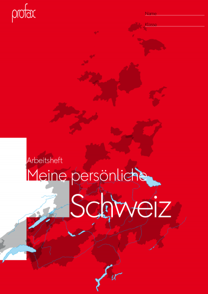 Geografie Schweiz Arbeitsheft