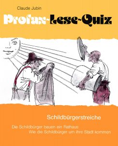 Lese-Quiz: Schildbürgerstreiche