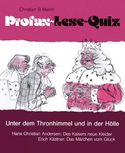 Lese-Quiz: Unter dem Thronhimmel und in der Hölle