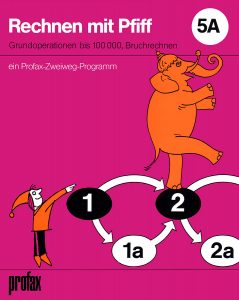 Rechnen mit Pfiff 5A