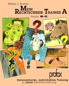 Mein Rechtschreib-Trainer A