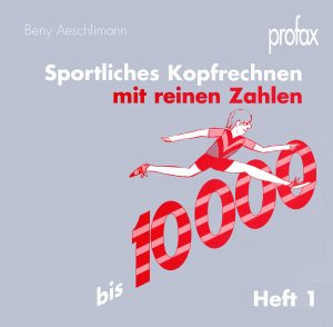 Sportliches Kopfrechnen – Heft 1