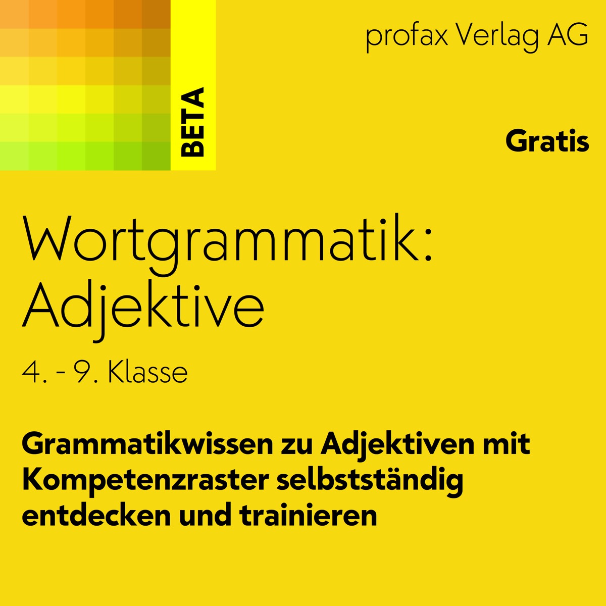 Wortgrammatik: Adjektive